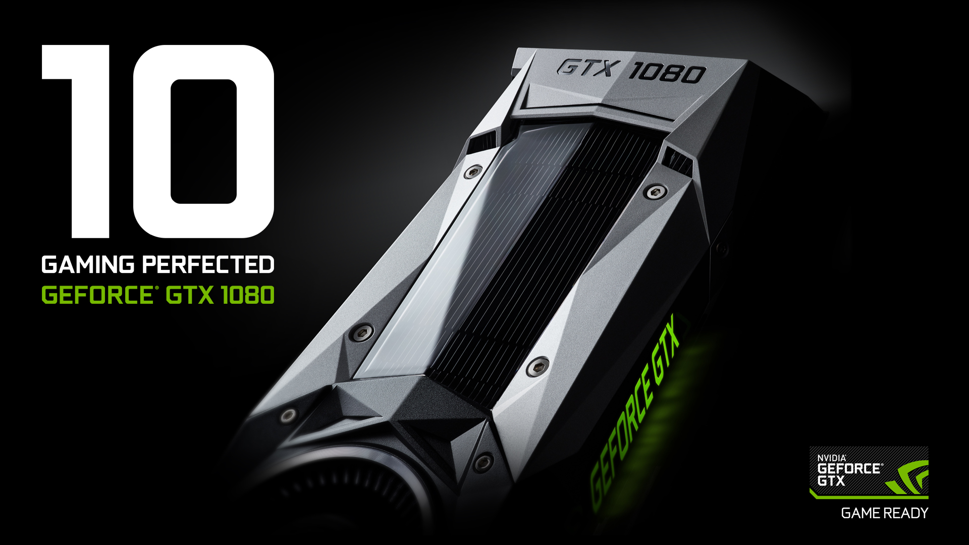 Introducing The GeForce GTX 1080: Gaming Perfected GeForce News | NVIDIA